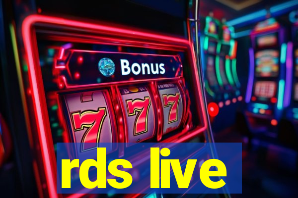 rds live